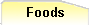 Foods