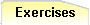 Exercises